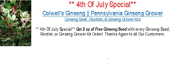 * 4th Of July Special** Get 2 oz of Free Ginseng Seed with every Ginseng…