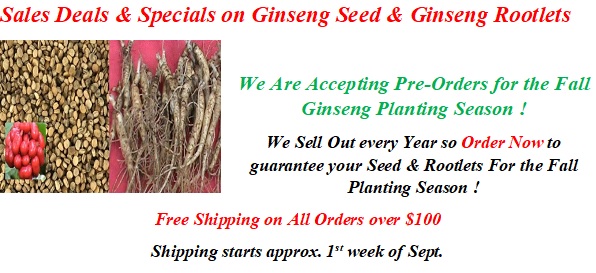 We are Accepting Pre-Orders for the Fall Ginseng Planting & Harvest Seasons! Sales, Deals, &…